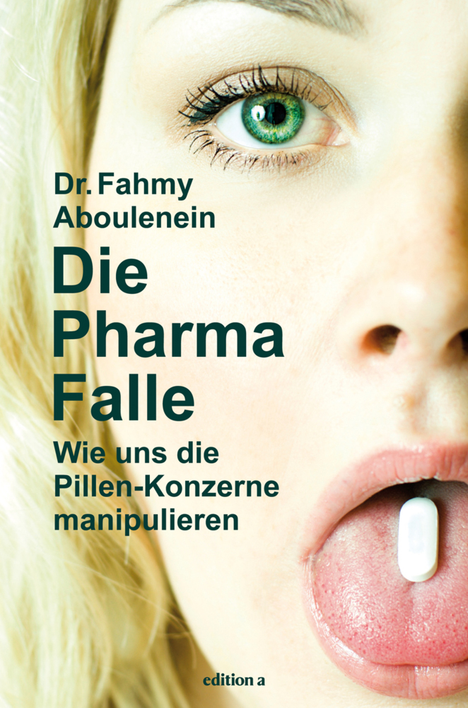 Cover: 9783990011577 | Die Pharma-Falle | Wie uns die Pillen-Konzerne manipulieren | Buch
