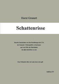 Cover: 9783831106905 | Schattenrisse | Horst Grunert | Taschenbuch | Paperback | Deutsch