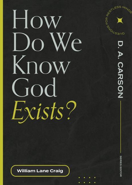 Cover: 9781683595274 | How Do We Know God Exists? | William Lane Craig | Taschenbuch | 2022