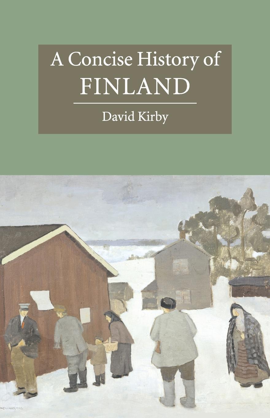 Cover: 9780521539890 | A Concise History of Finland | David Kirby | Taschenbuch | Paperback
