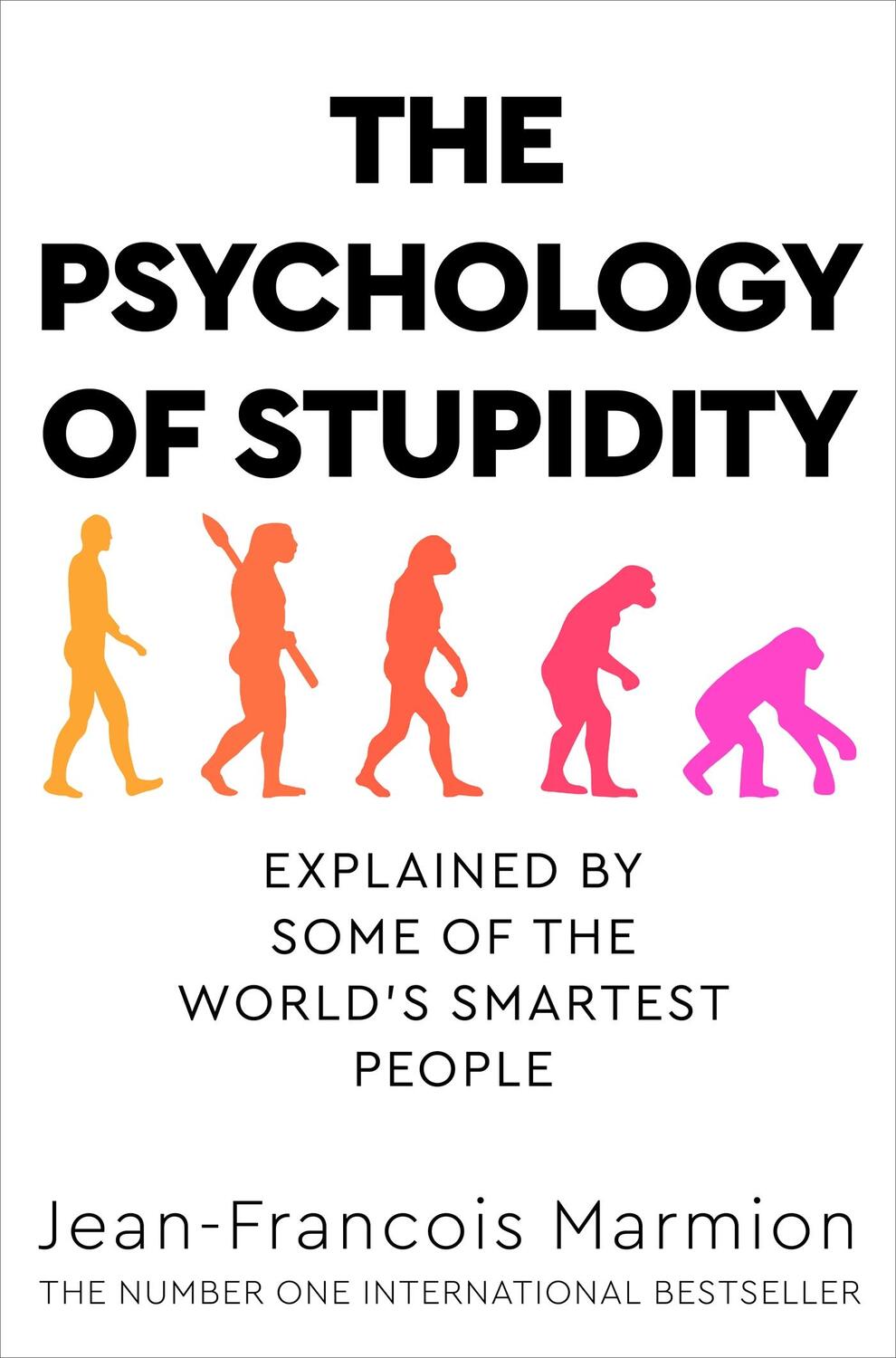Cover: 9781529053869 | The Psychology of Stupidity | Jean-Francois Marmion | Taschenbuch