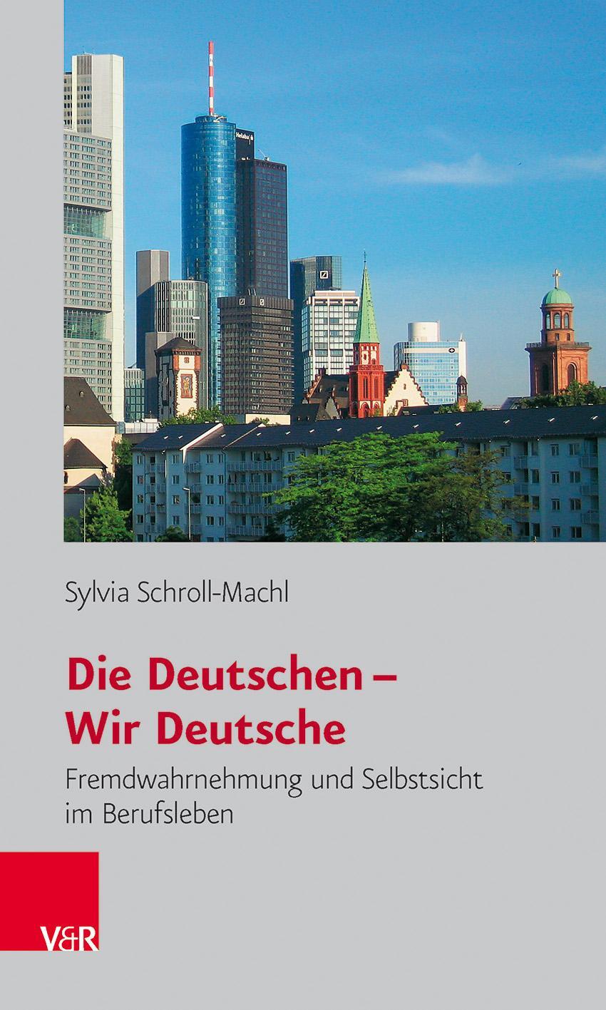 Cover: 9783525461648 | Die Deutschen - Wir Deutsche | Sylvia Schroll-Machl | Taschenbuch