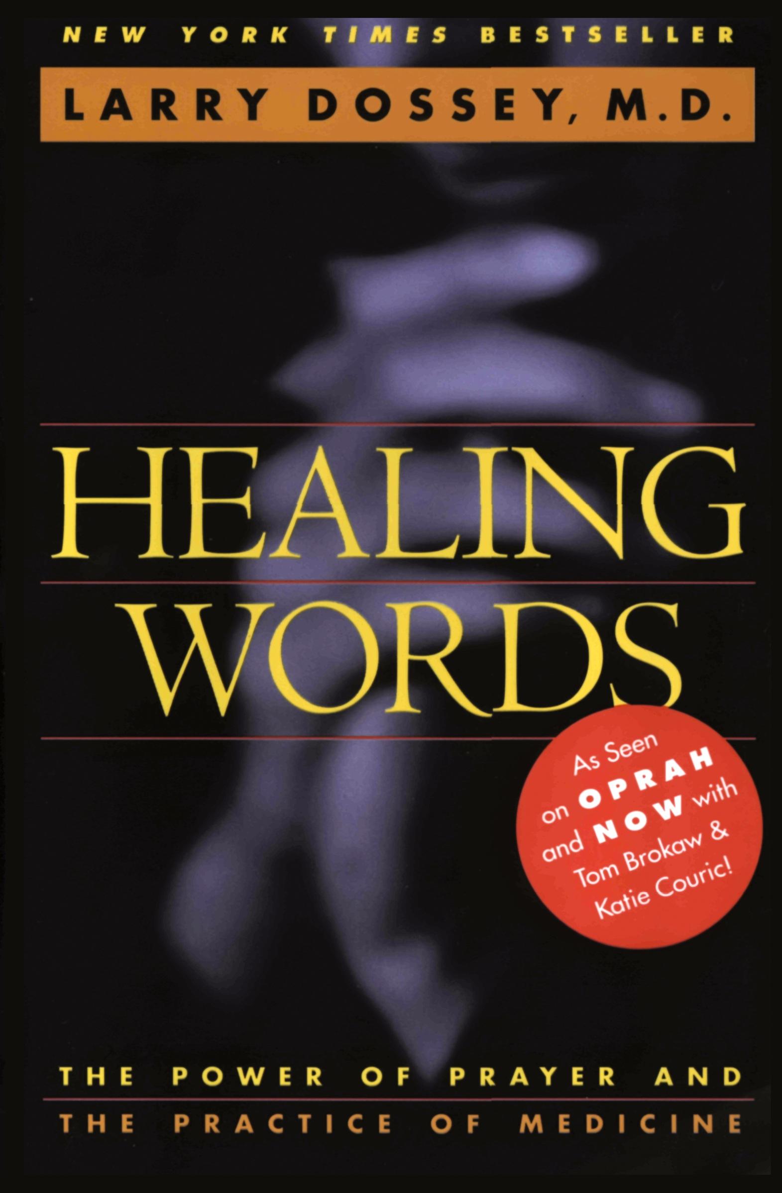 Cover: 9780062502520 | Healing Words | The Power of Prayer and the Practice of Medicine