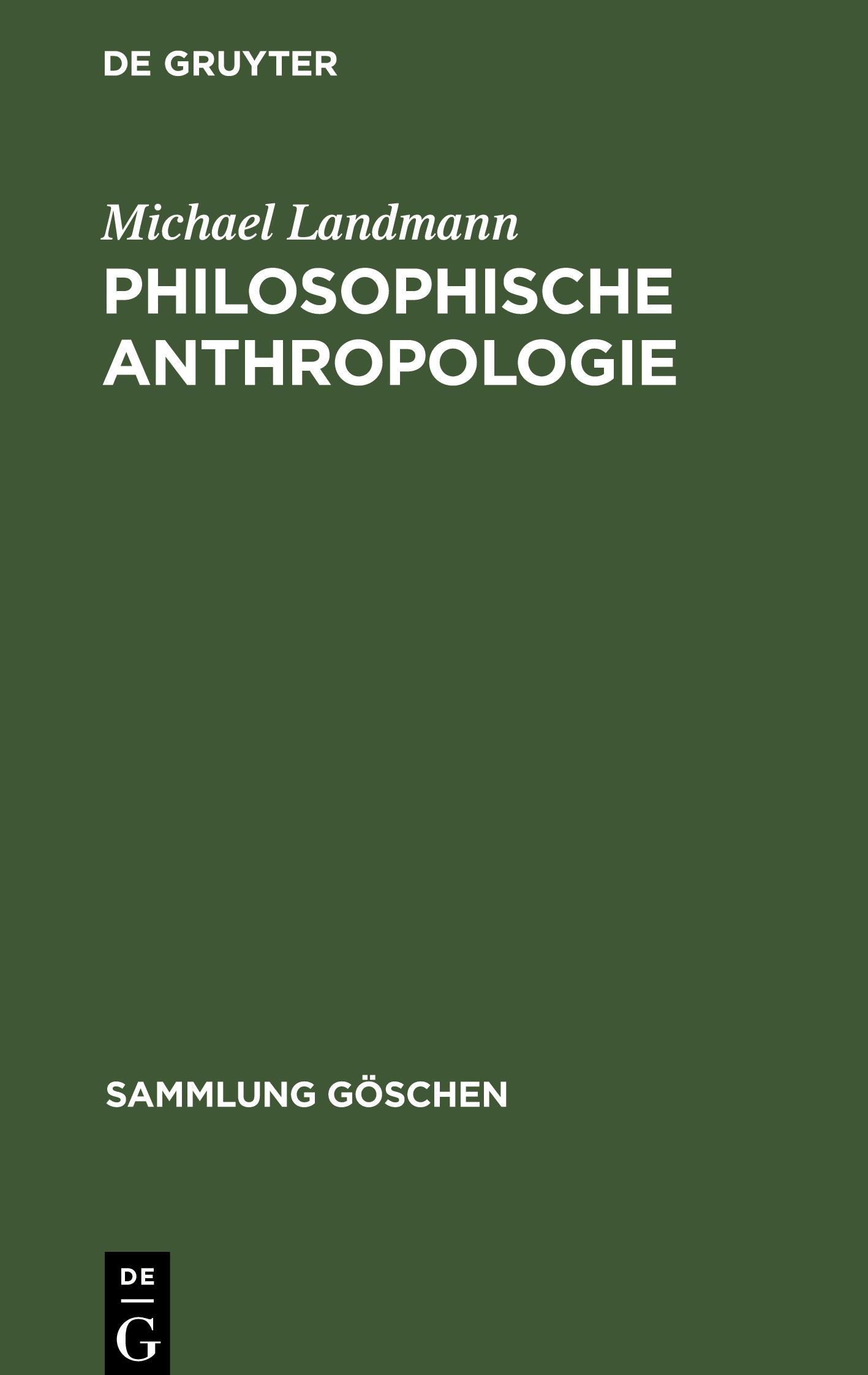 Cover: 9783110089974 | Philosophische Anthropologie | Michael Landmann | Buch | 225 S. | 1982