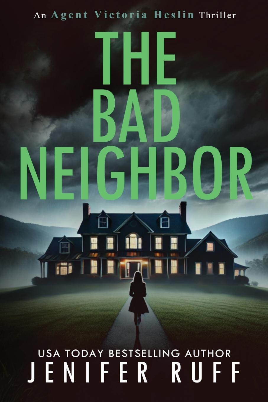 Cover: 9781954447356 | The Bad Neighbor | Jenifer Ruff | Taschenbuch | Paperback | Englisch