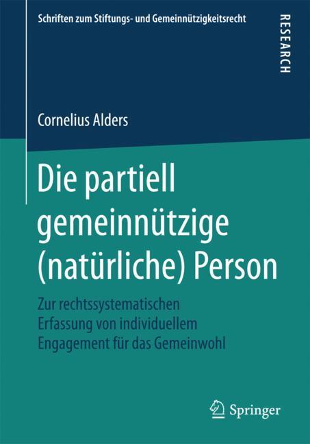 Cover: 9783658207922 | Die partiell gemeinnützige (natürliche) Person | Cornelius Alders | ix