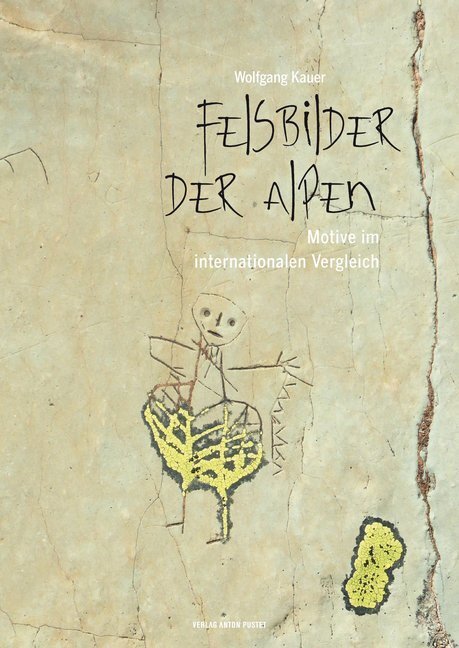 Cover: 9783702509323 | Felsbilder der Alpen | Motive im internationalen Vergleich | Kauer