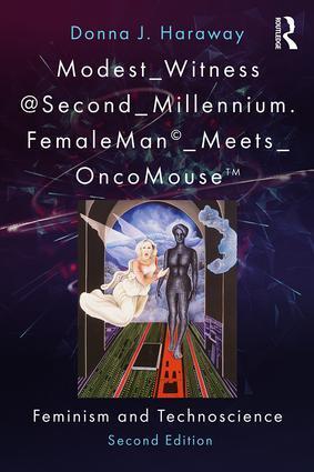 Cover: 9781138303416 | Modest_Witness@Second_Millennium. FemaleMan_Meets_OncoMouse | Buch