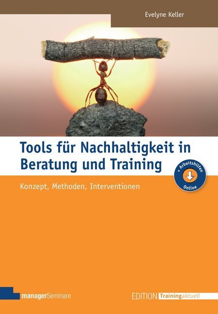 Cover: 9783941965607 | Tools für Nachhaltigkeit in Beratung und Training | Evelyne Keller