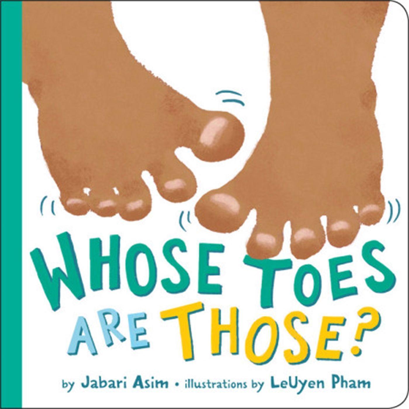 Cover: 9780316454322 | Whose Toes Are Those? | Jabari Asim | Buch | Papp-Bilderbuch | 2019