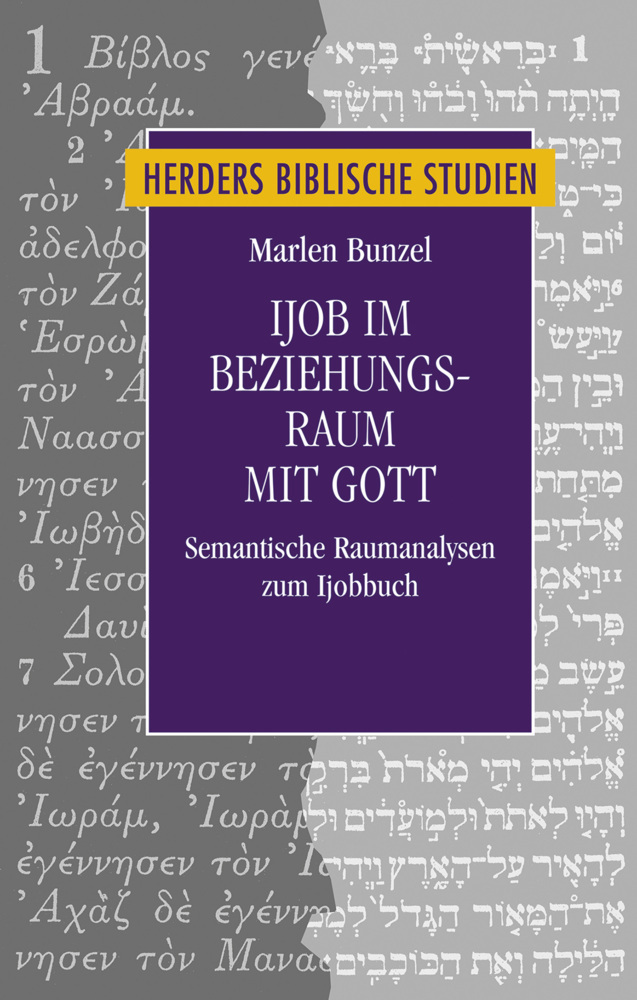 Cover: 9783451377921 | Ijob im Beziehungsraum mit Gott | Marlen Bunzel | Buch | 348 S. | 2018