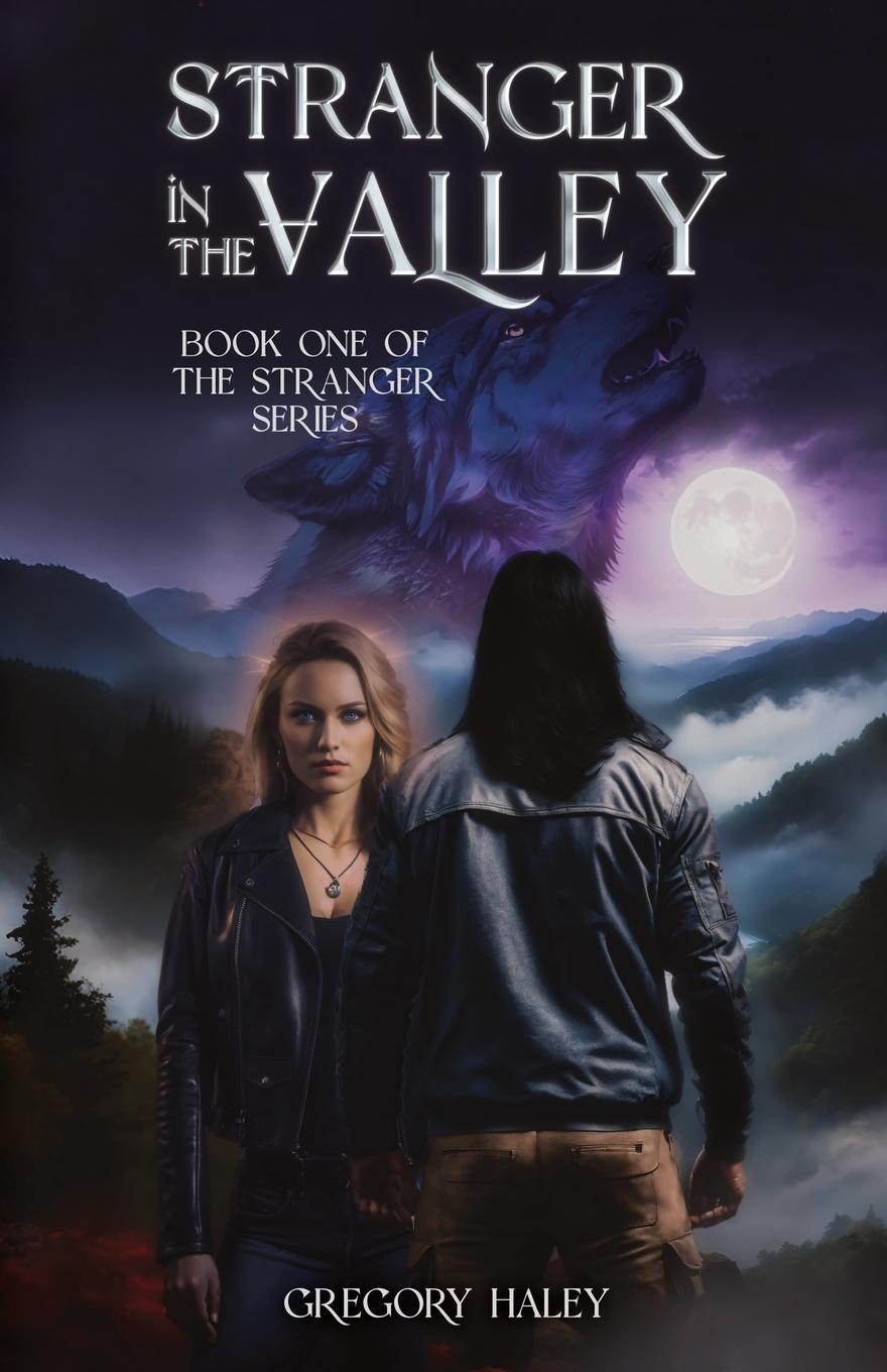 Cover: 9798988407133 | Stranger in the Valley | Book One of the Stranger Series | Haley
