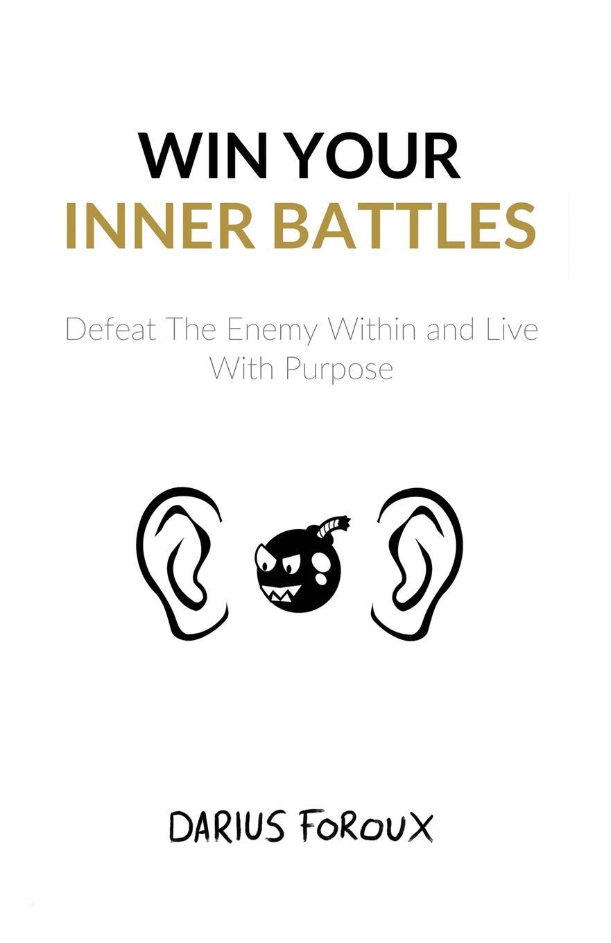 Cover: 9789083023885 | Win Your Inner Battles | Defeat The Enemy Within and Live With Purpose