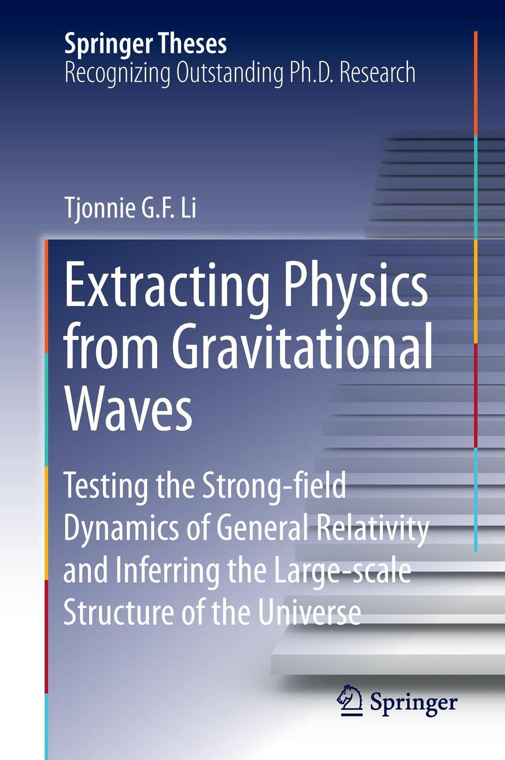 Cover: 9783319192727 | Extracting Physics from Gravitational Waves | Tjonnie G. F. Li | Buch
