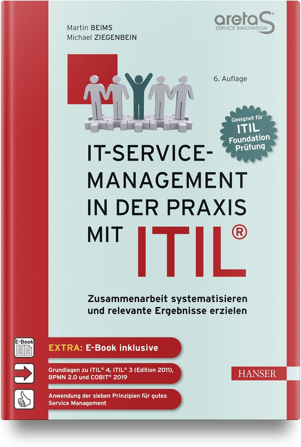 Cover: 9783446479388 | IT-Service-Management in der Praxis mit ITIL® | Martin Beims (u. a.)