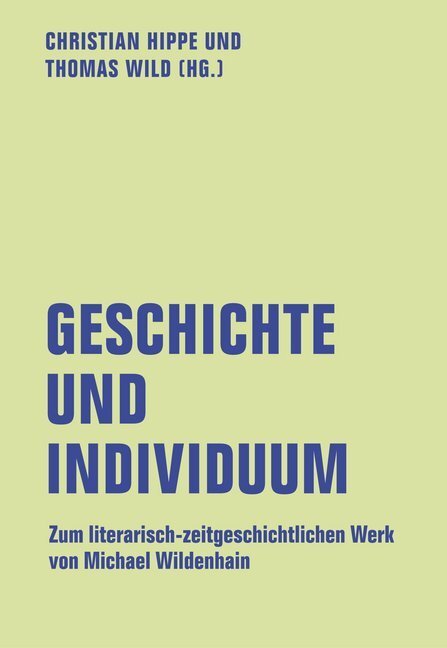 Cover: 9783957324047 | Geschichte und Individuum | Christian Hippe (u. a.) | Taschenbuch