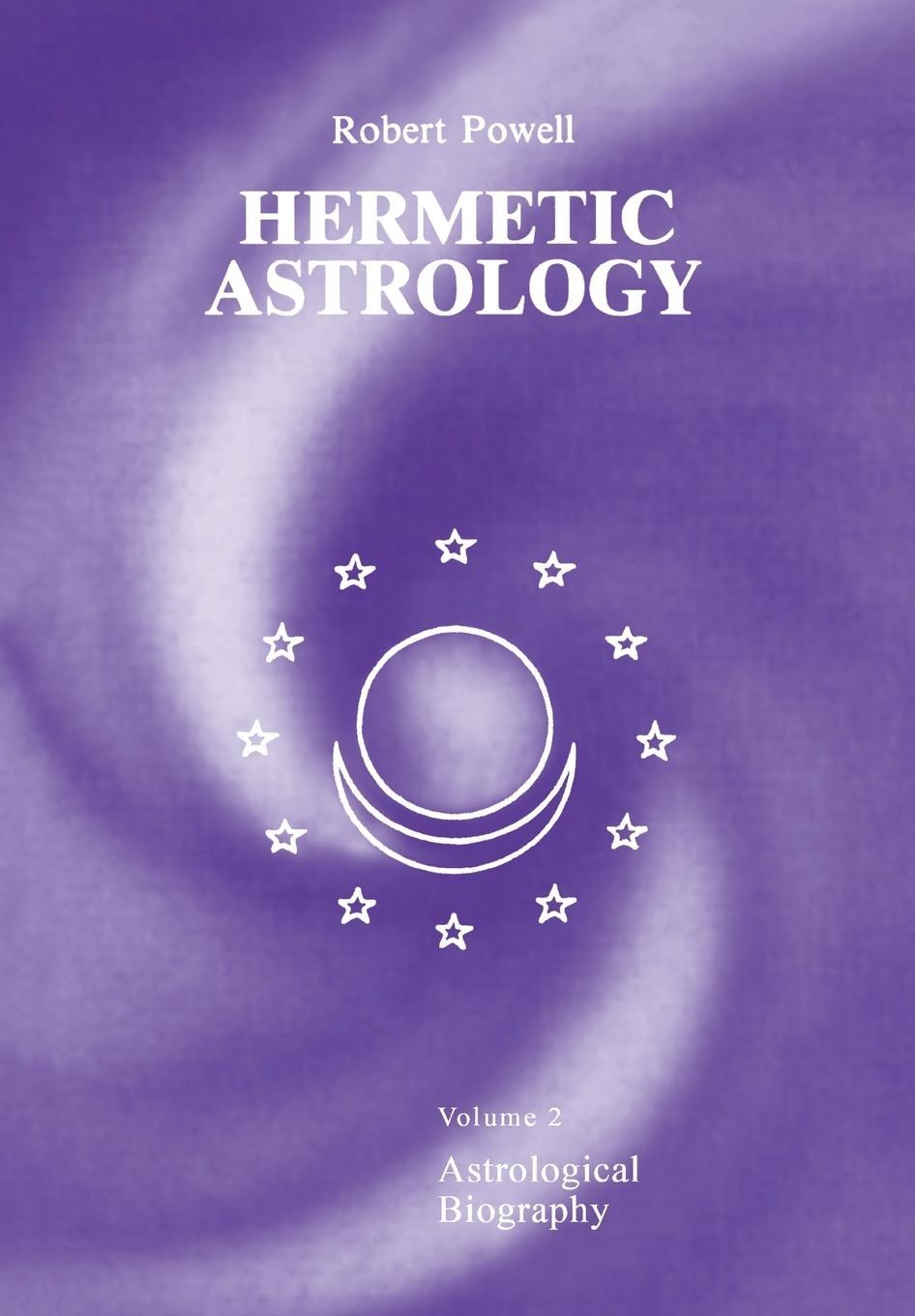Cover: 9781597311564 | Hermetic Astrology | Vol. 2 | Robert Powell | Taschenbuch | Paperback