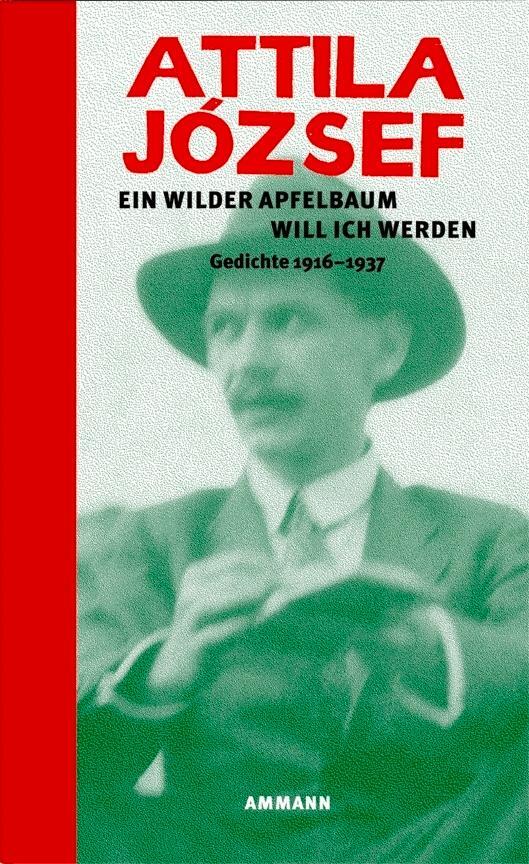 Cover: 9783100393401 | Ein wilder Apfelbaum will ich werden | Gedichte 1916 - 1937 | József