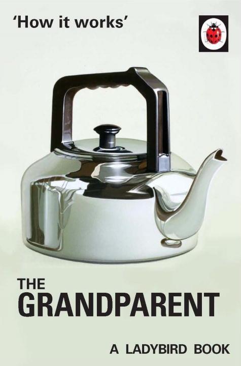 Cover: 9780718184308 | How it Works: The Grandparent | Jason Hazeley (u. a.) | Buch | 54 S.