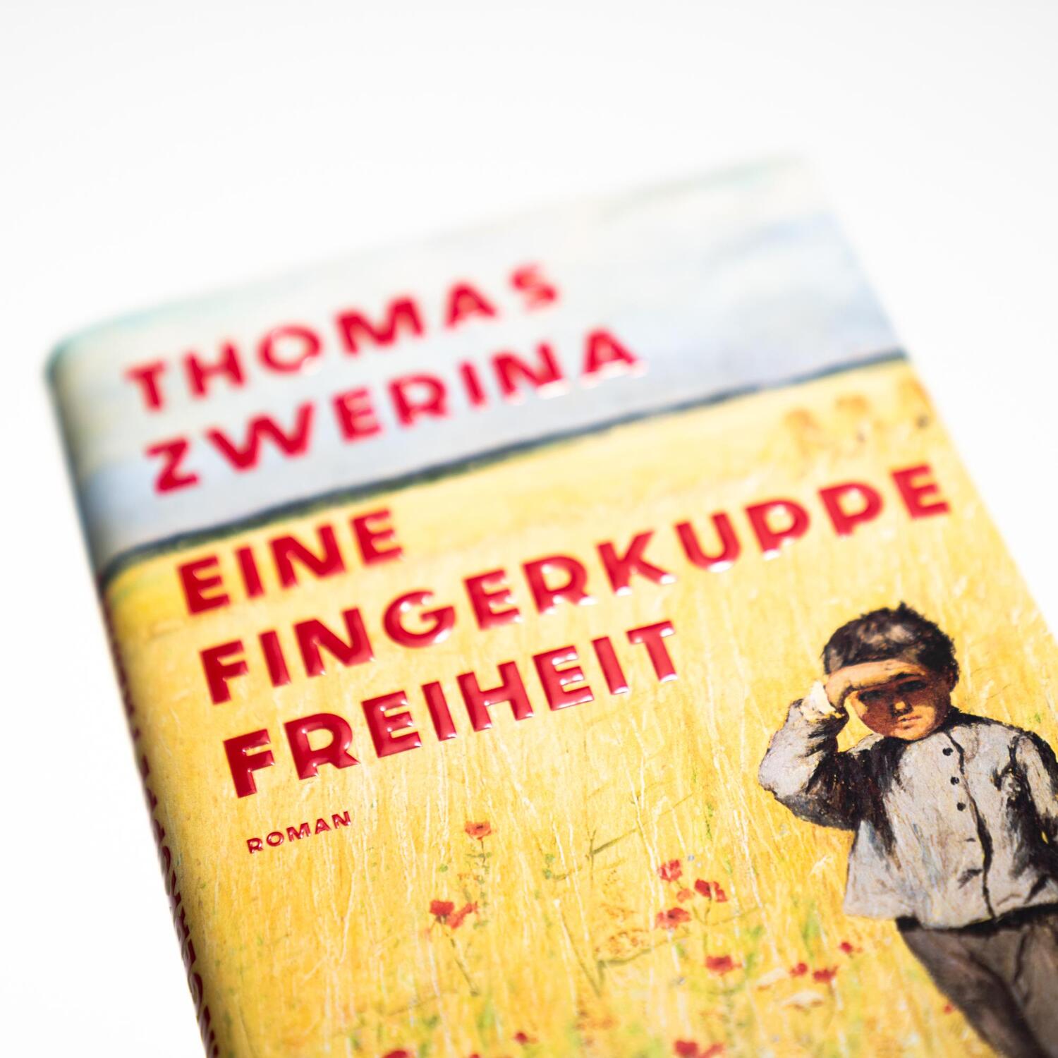 Bild: 9783365005521 | Eine Fingerkuppe Freiheit | Thomas Zwerina | Buch | 192 S. | Deutsch