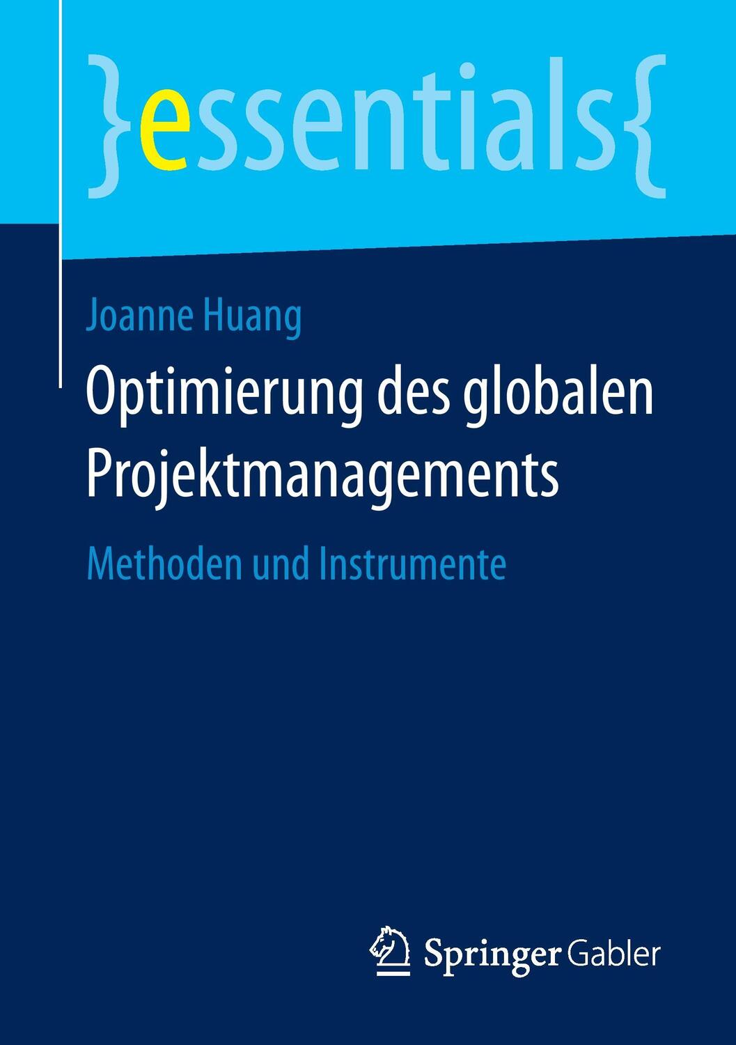 Cover: 9783658112615 | Optimierung des globalen Projektmanagements | Methoden und Instrumente