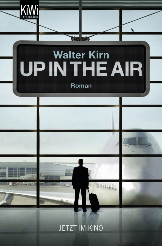 Cover: 9783462042108 | Up in the Air | Roman | Walter Kirn | Taschenbuch | 2010