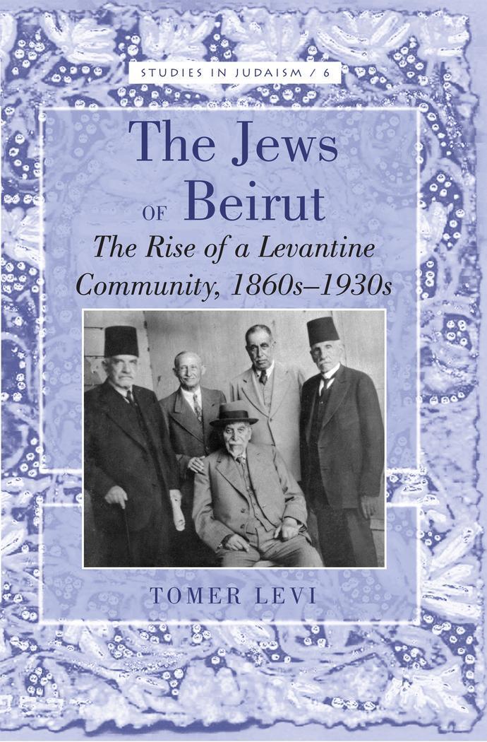Cover: 9781433117091 | The Jews of Beirut | The Rise of a Levantine Community, 1860s-1930s