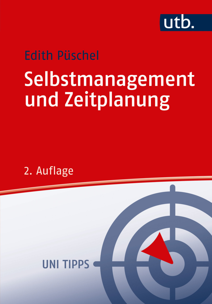 Cover: 9783825248819 | Selbstmanagement und Zeitplanung | Edith Püschel | Taschenbuch | 2017