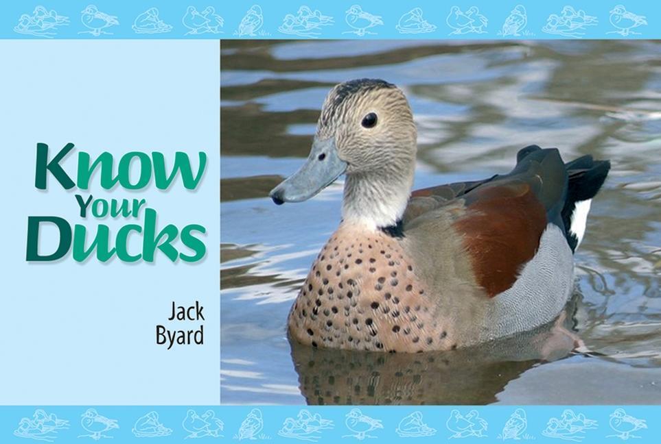 Cover: 9781906853822 | Know Your Ducks | Jack Byard | Taschenbuch | Know Your | Englisch