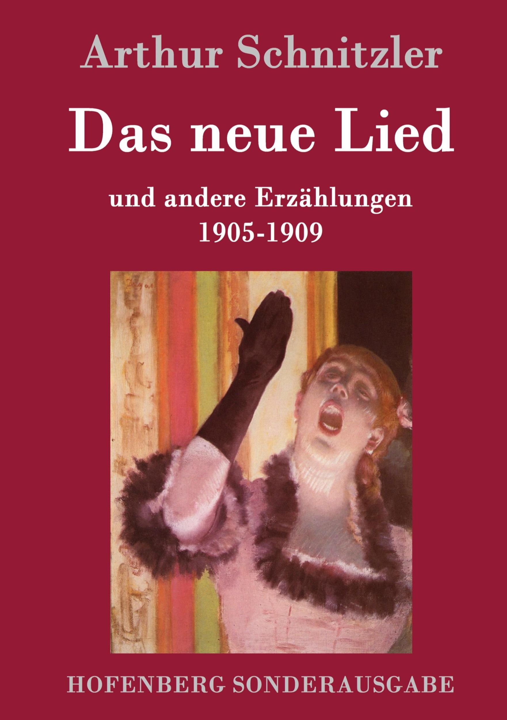 Cover: 9783843077941 | Das neue Lied | und andere Erzählungen 1905-1909 | Arthur Schnitzler