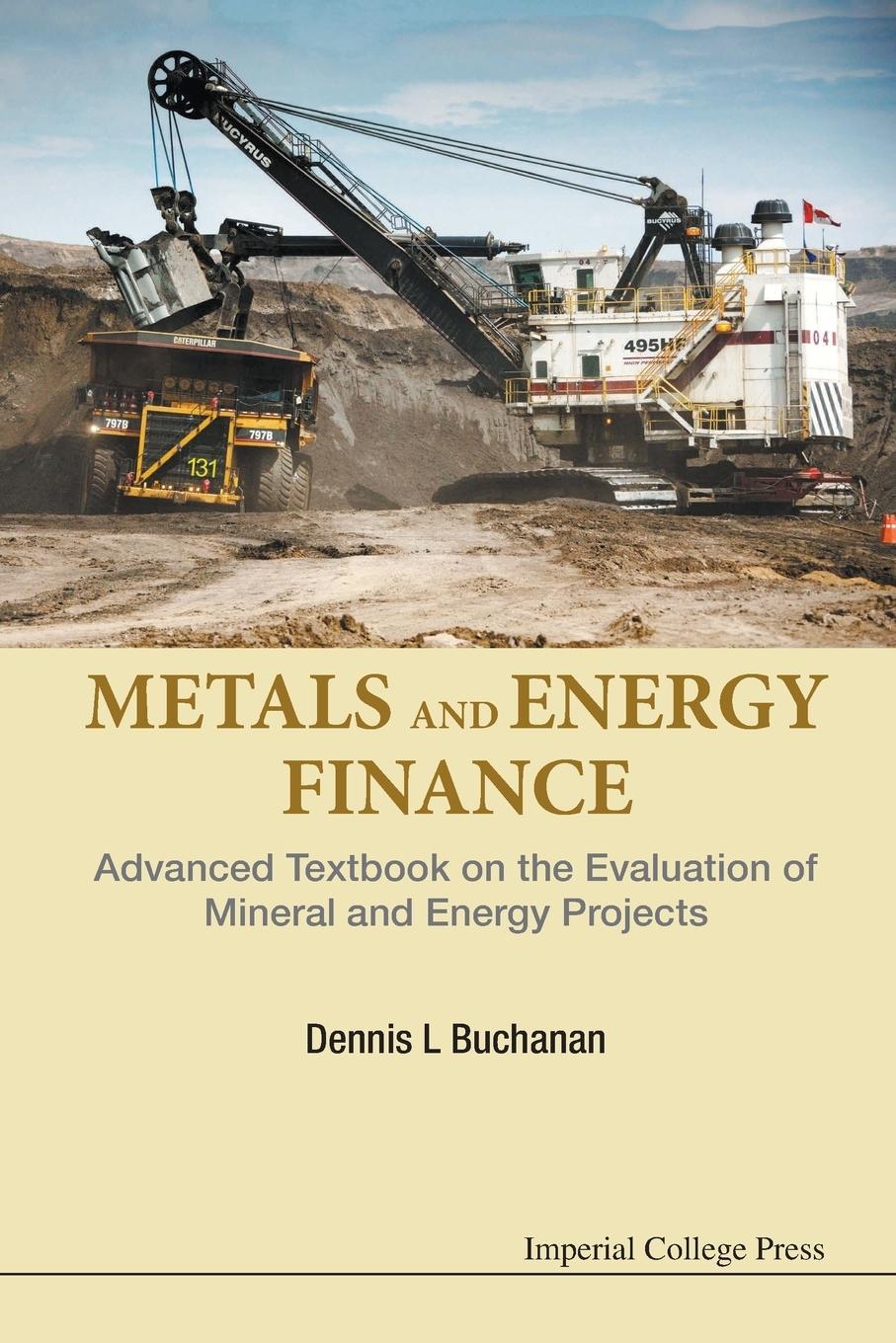 Cover: 9781783268511 | METALS AND ENERGY FINANCE | Dennis L Buchanan | Taschenbuch | Englisch