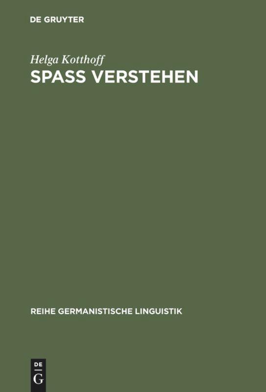 Cover: 9783484311961 | Spaß Verstehen | Zur Pragmatik von konversationellem Humor | Kotthoff