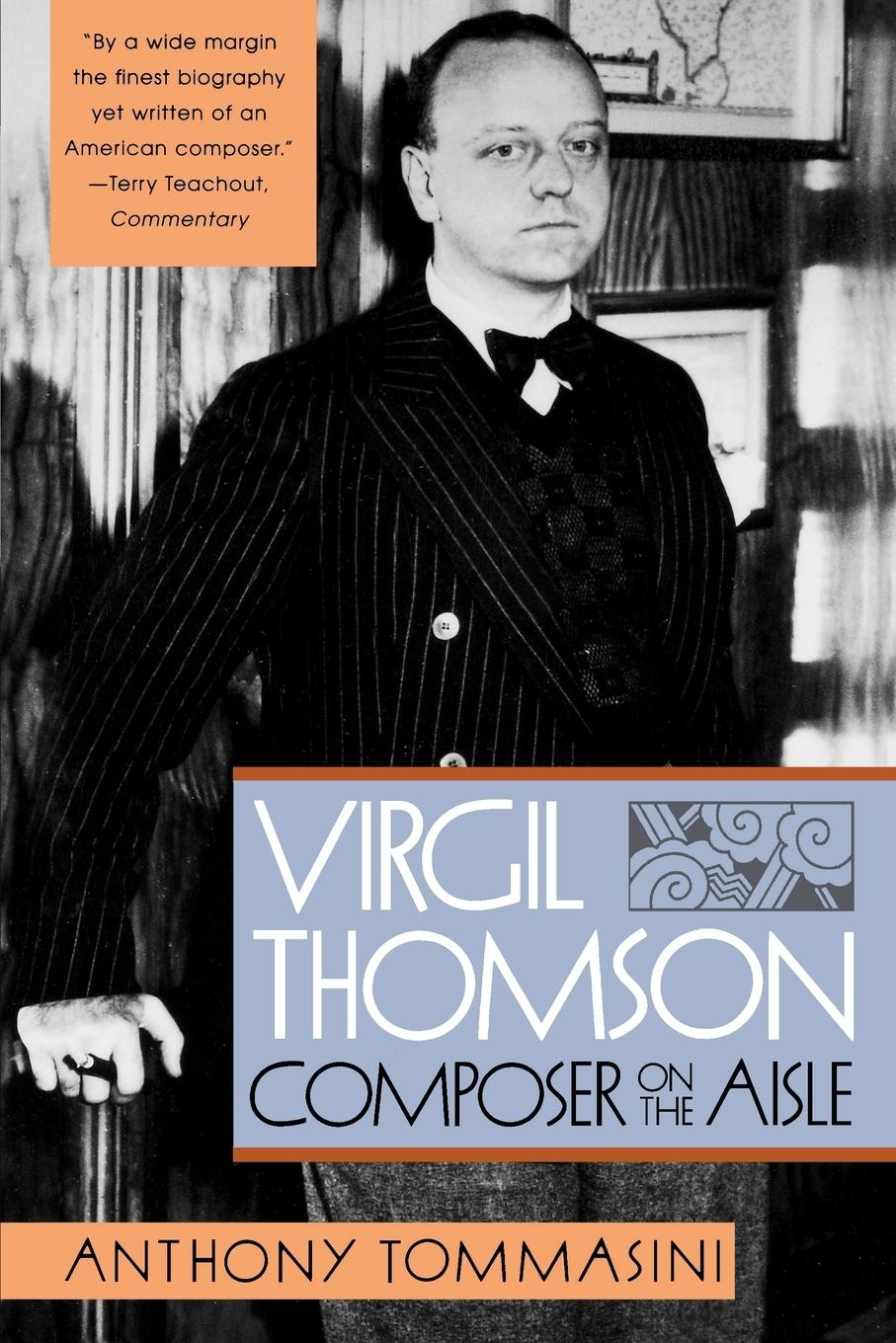 Cover: 9780393318586 | Virgil Thomson | Composer on the Aisle | Anthony Tommasini | Buch