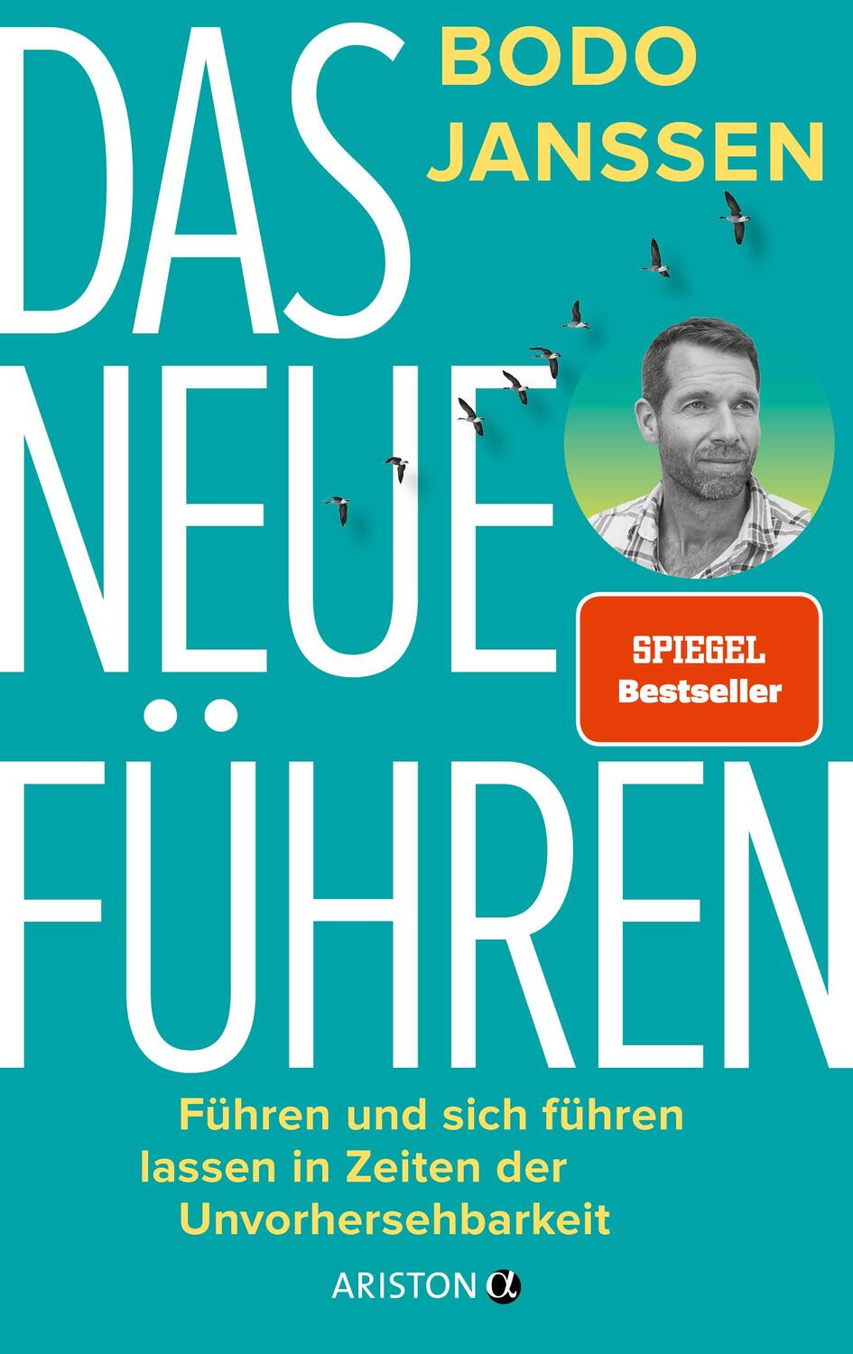 Cover: 9783424202854 | Das neue Führen | Bodo Janssen | Buch | 240 S. | Deutsch | 2023