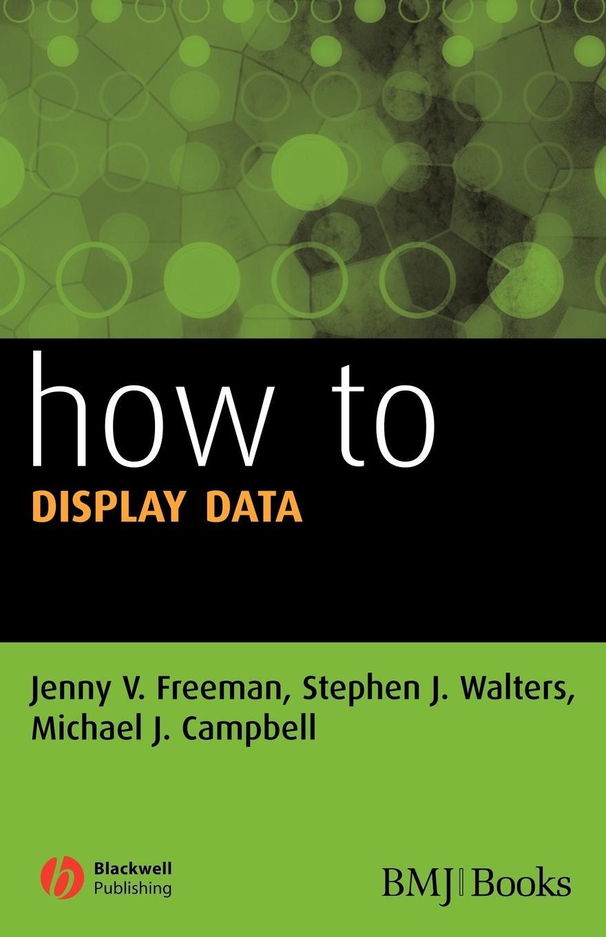 Cover: 9781405139748 | How to Display Data | Freeman (u. a.) | Taschenbuch | Paperback | 2008