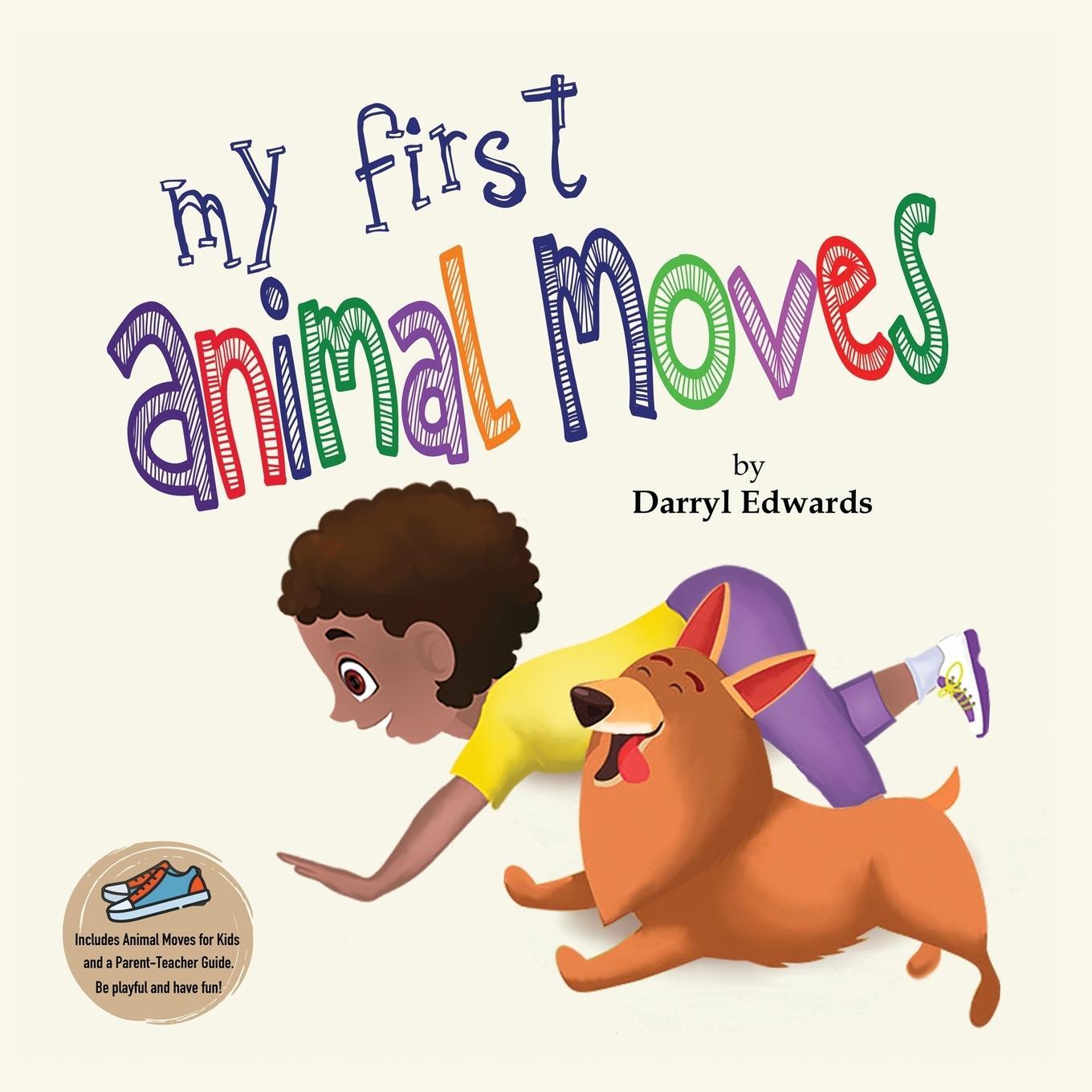 Cover: 9780993329883 | My First Animal Moves | Darryl Edwards | Taschenbuch | Paperback