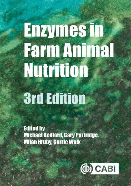 Cover: 9781789241563 | Enzymes in Farm Animal Nutrition | MICHAEL R. BEDFORD | Buch | 2022