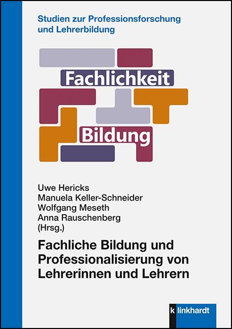 Cover: 9783781523708 | Fachliche Bildung und Professionalisierung von Lehrerinnen und Lehrern