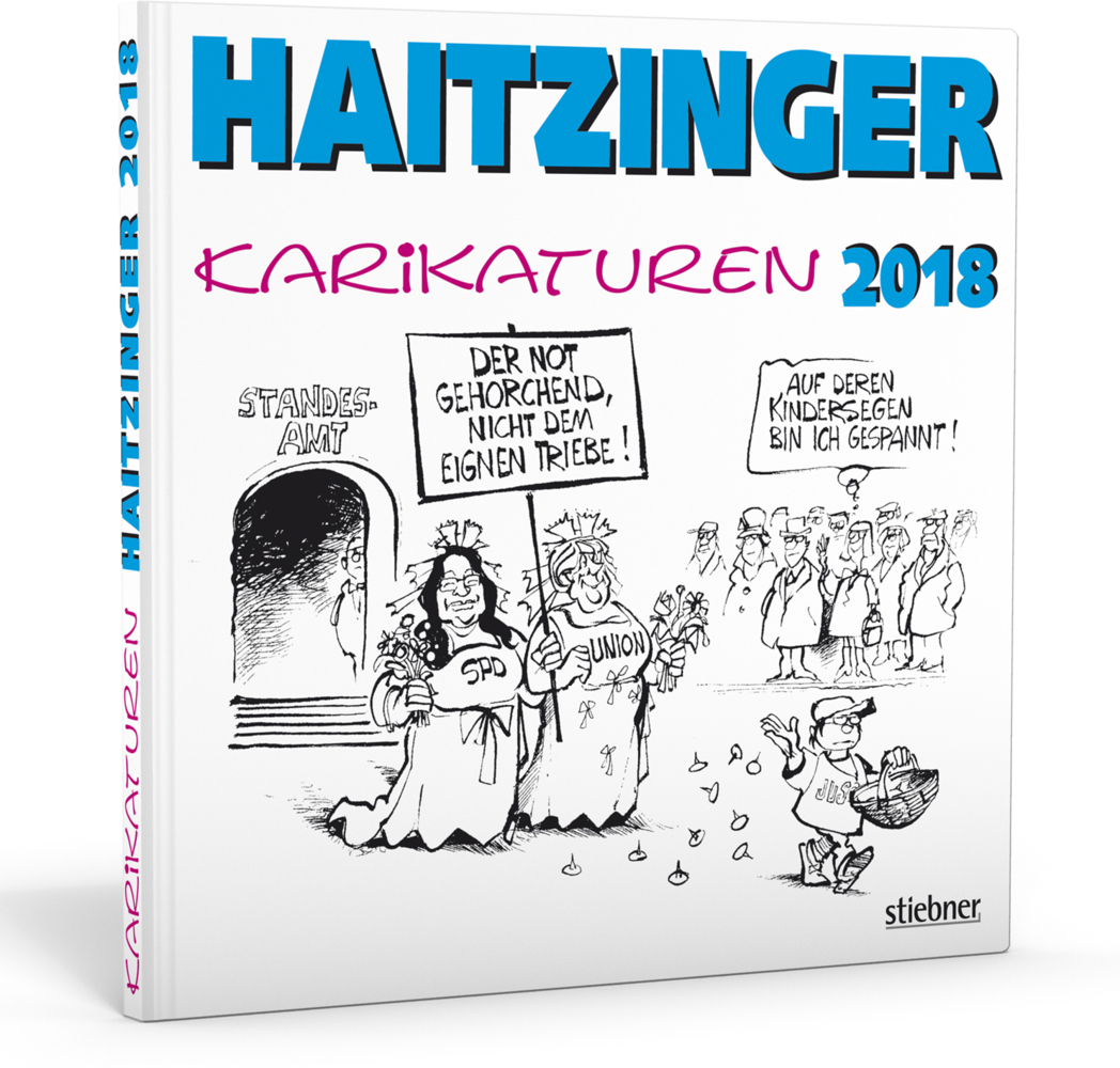 Cover: 9783830717041 | Haitzinger Karikaturen 2018 | Horst Haitzinger | Buch | 72 S. | 2018