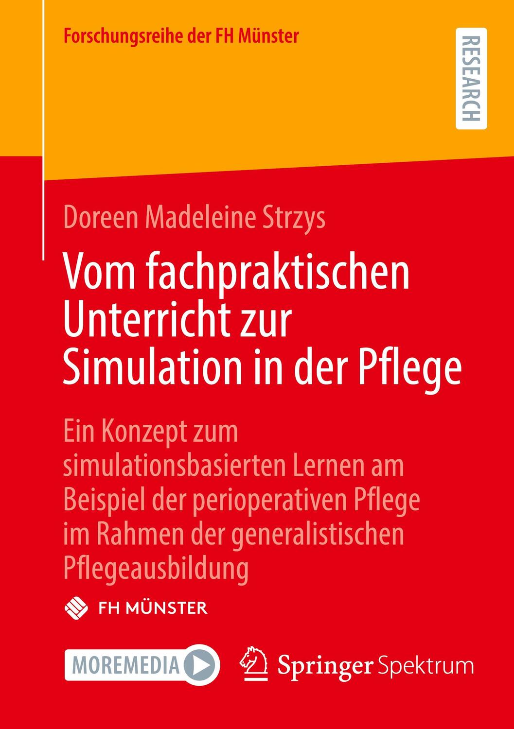 Cover: 9783658431778 | Vom fachpraktischen Unterricht zur Simulation in der Pflege | Strzys