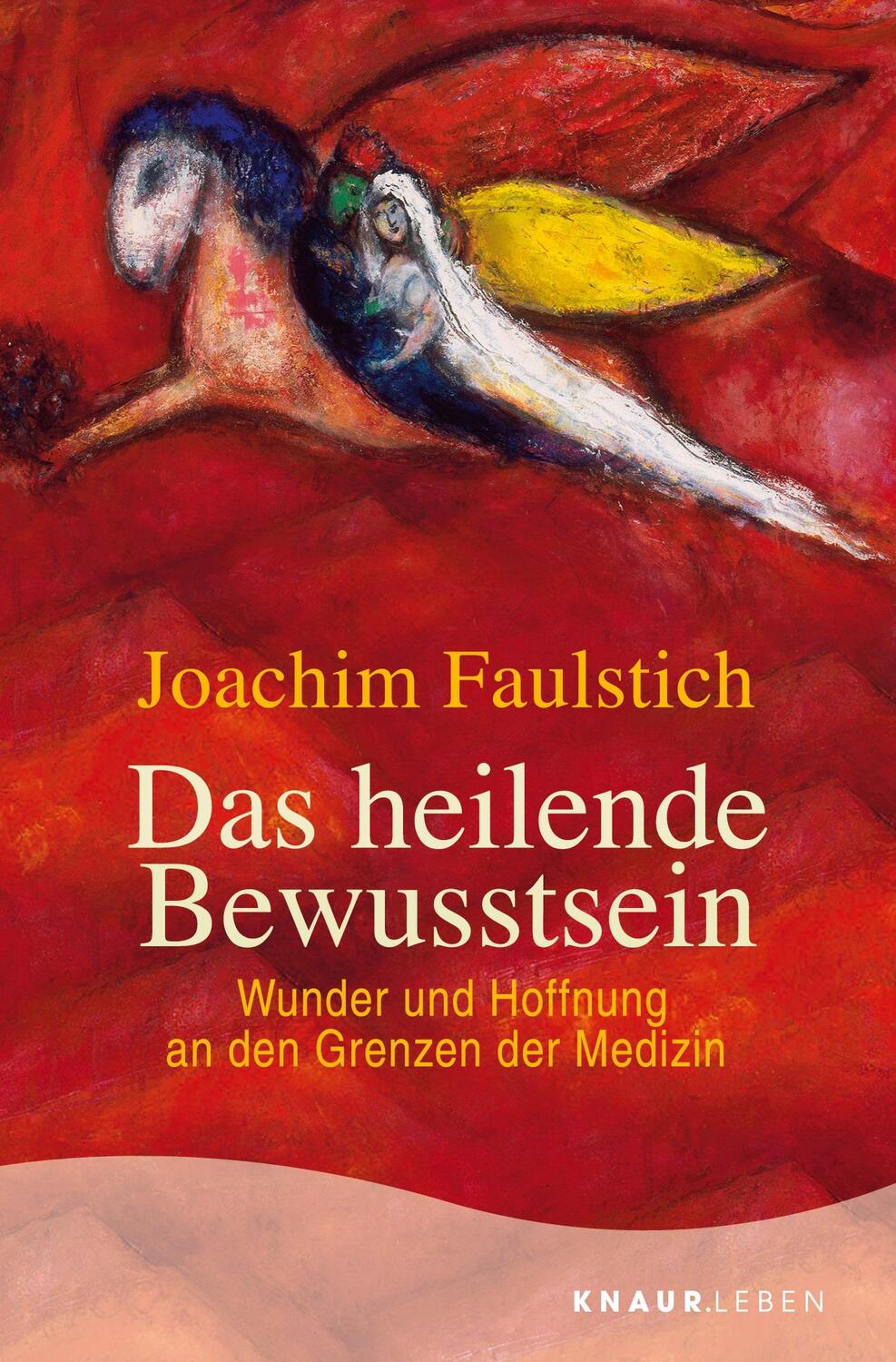 Cover: 9783426878897 | Das heilende Bewusstsein | Joachim Faulstich | Taschenbuch | 336 S.