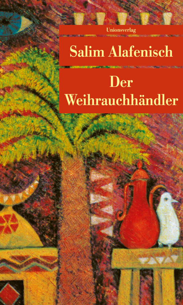 Cover: 9783293208704 | Der Weihrauchhändler | Erzählung | Salim Alafenisch | Taschenbuch