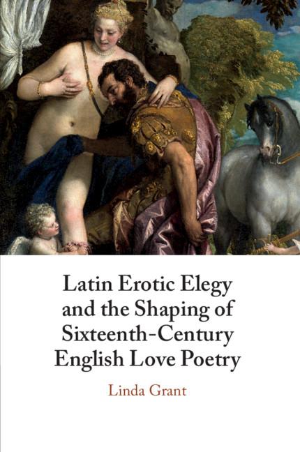 Cover: 9781108725644 | Latin Erotic Elegy and the Shaping of Sixteenth-Century English...