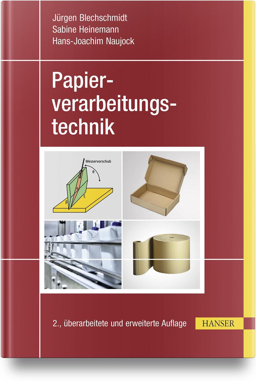 Cover: 9783446474819 | Papierverarbeitungstechnik | Jürgen Blechschmidt (u. a.) | Buch | 2024