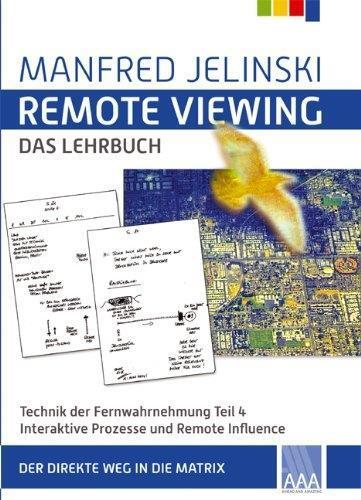 Cover: 9783933305145 | Remote Viewing - das Lehrbuch Teil 4 | Manfred Jelinski | Taschenbuch