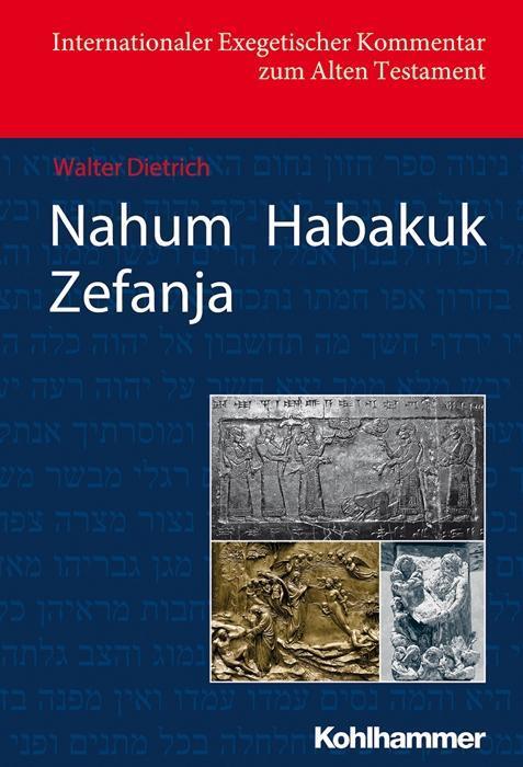 Cover: 9783170206588 | Nahum Habakuk Zefanja | Walter Dietrich | Buch | 291 S. | Deutsch