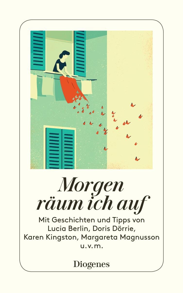 Cover: 9783257245448 | Morgen räum ich auf | Shelagh Armit | Taschenbuch | 229 S. | Deutsch