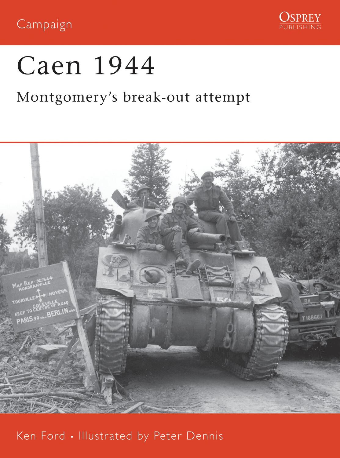 Cover: 9781841766256 | Caen 1944 | Montgomery's Break-Out Attempt | Ken Ford | Taschenbuch