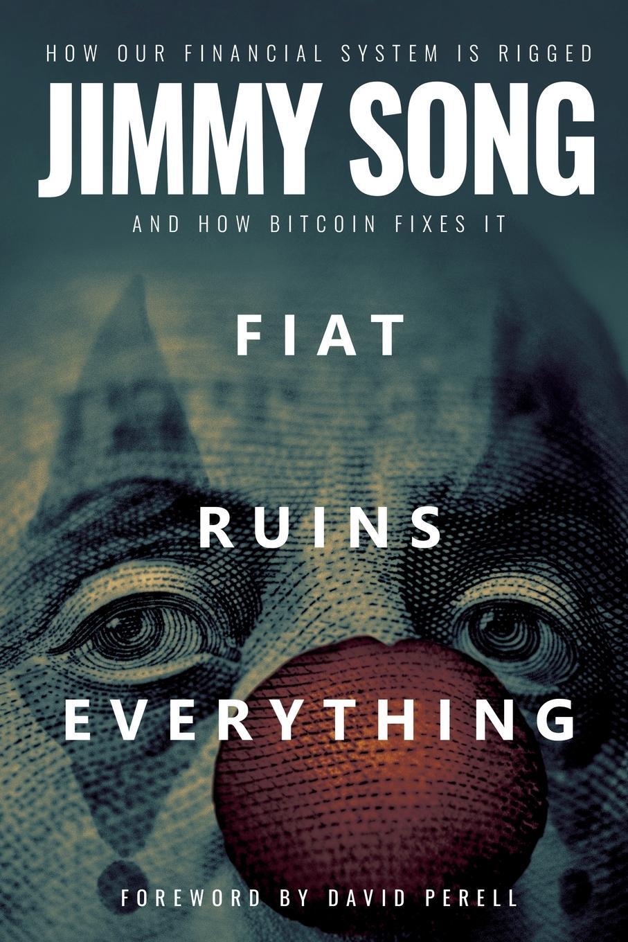 Cover: 9798987636367 | Fiat Ruins Everything | Jimmy Song | Taschenbuch | Paperback | 2023