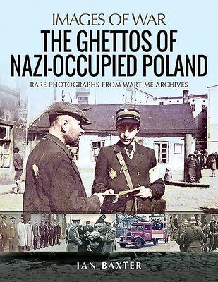 Cover: 9781526761804 | The Ghettos of Nazi-Occupied Poland | Ian Baxter | Taschenbuch | 2020